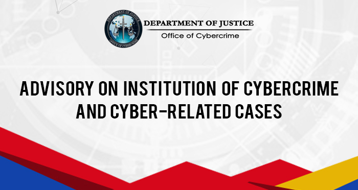 Advisory on Institution of Cybercrime and Cyber-Related Cases